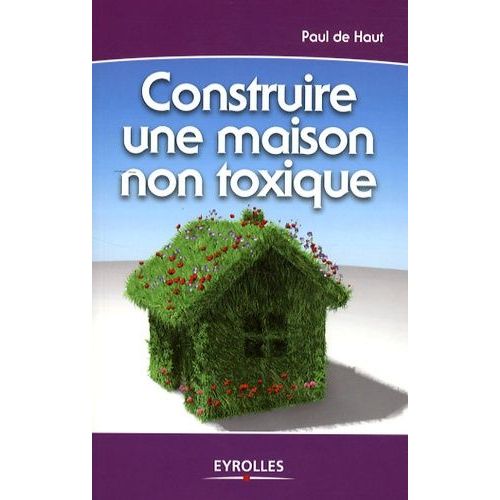 Construire Une Maison Non Toxique