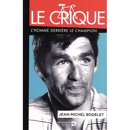 Le Crique - L'homme Derrière Le Champion