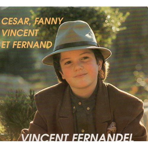Cesar, Fanny Vincent Et Fernand