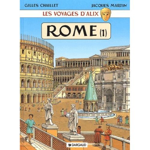 Les Voyages D'alix - Rome - Tome 1, Le Centre Monumental