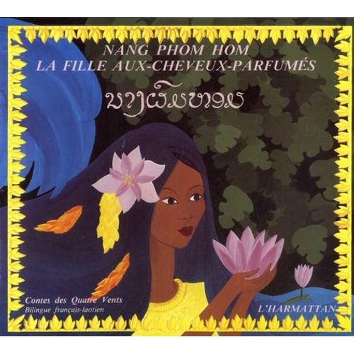 La Fille Aux-Cheveux-Parfumés - Edition Bilingue Français-Laotien