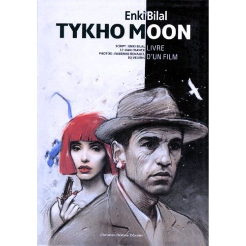 Tykho Moon - Livre D'un Film