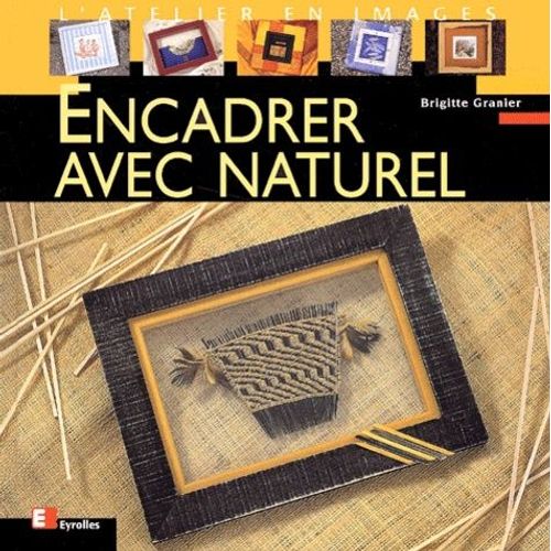 Encadrer Avec Naturel