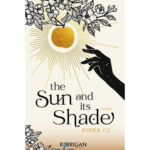 The Night And Its Moon Tome 2 - The Sun And Its Shade