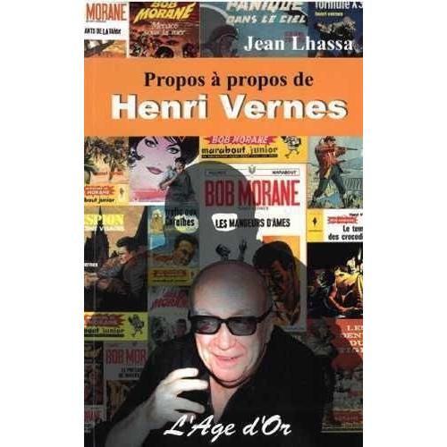 Propos À Propos De Henri Vernes