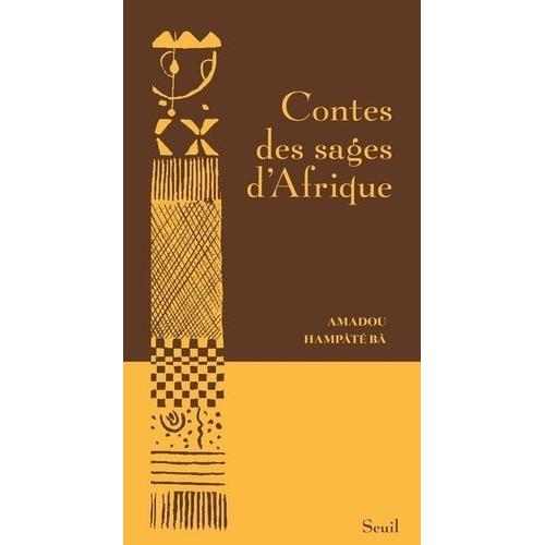 Contes Des Sages D'afrique