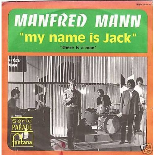My Name Is Jack * There Is A Man <W