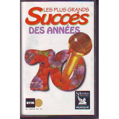 Les Plus Grands Succès Des Années 70 - Sélection 1976-77