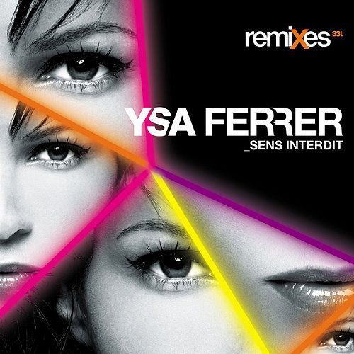 Sens Interdit (Remixes - Vinyle Club "Orange")