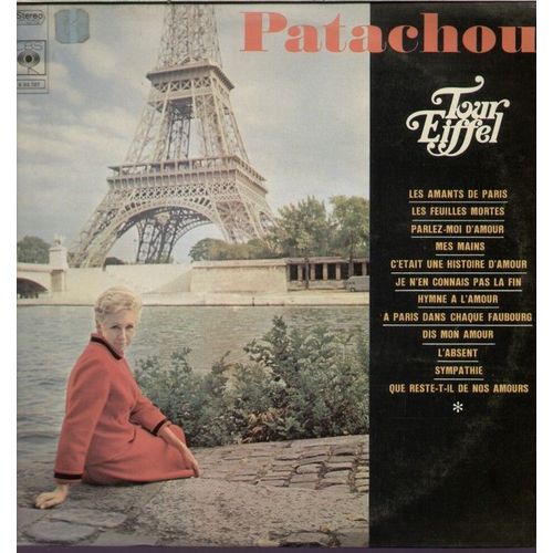 Tour Eiffel - Les Amants De Paris, Les Feuilles Mortes, Parlez-Moi D'amour, Me Mains, C'était Une Histoire D'amour, Je N'en Connais Pas La Fin, Hymne À L'amour, A Paris Dans Chaque Faubourg...