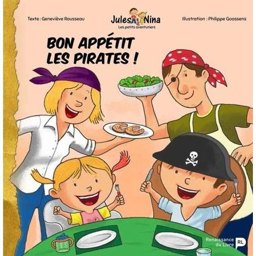 Bon Appétit, Les Pirates !