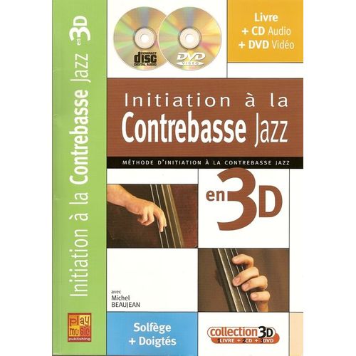 Methode D'initiation À La Contrebasse Jazz