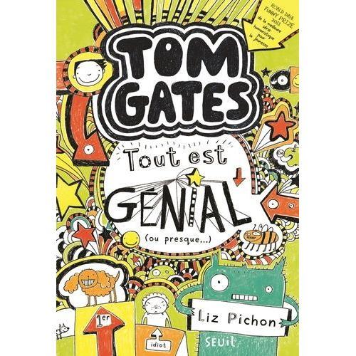 Tom Gates Tome 3 - Tout Est Génial (Ou Presque...)