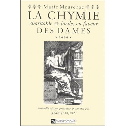 La Chymie Charitable & Facile, En Faveur Des Dames - 1666