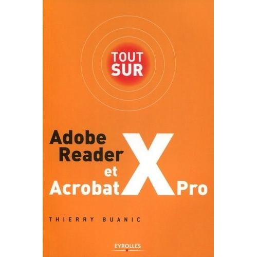 Adobe Reader X Et Acrobat X Pro