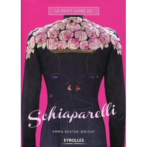 Le Petit Livre De Schiaparelli