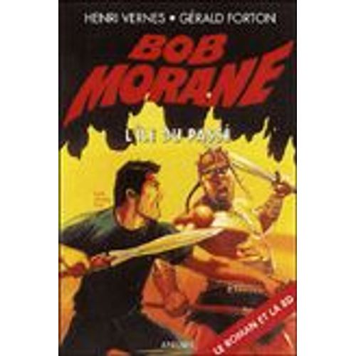 Poche-Serie 2000 Bob Morane T104 Ile Du Passe - L'