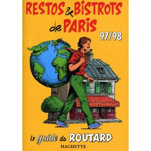 Restos Et Bistrots De Paris - Edition 1997-1998