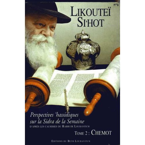 Likoutei Si'hot  - Tome 2 - Chemot