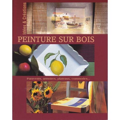 La Peinture Sur Bois