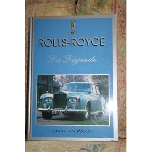 Rolls Royce  - La Légende