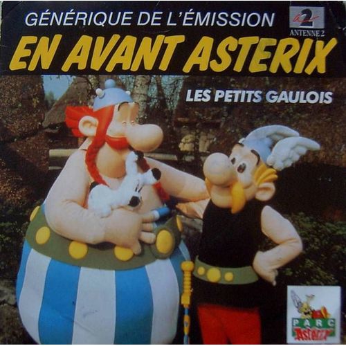 En Avant Astérix / Les P'tits Gaulois (Générique D'en Avant Astérix)