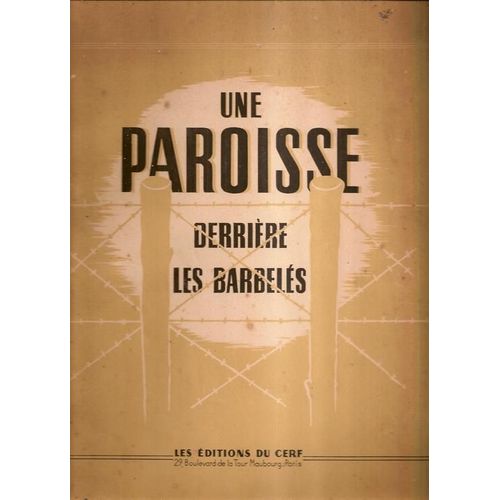 Une Paroisse Derrière Les Barbelés, Oflag Vi A