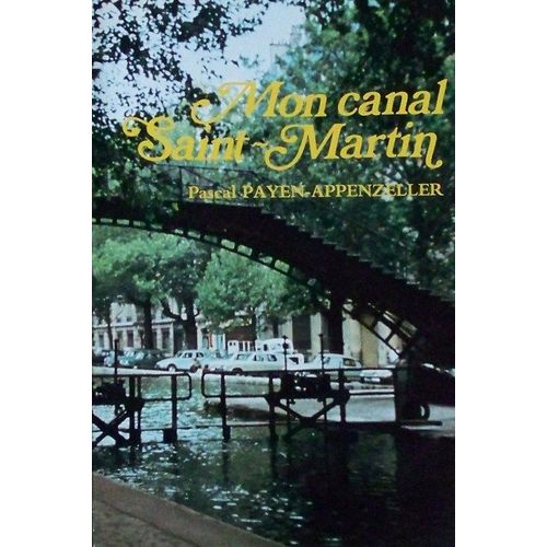 Mon Canal Saint-Martin