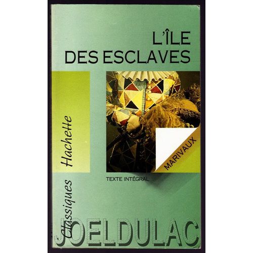 L'île Des Esclaves, Marivaux - Livret Pédagogique