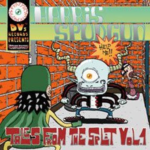 Harris / Spudgun : Tales From The Split Vol.1