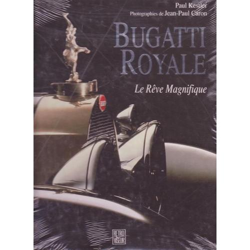 Bugatti Royale Le Reve Magnifique
