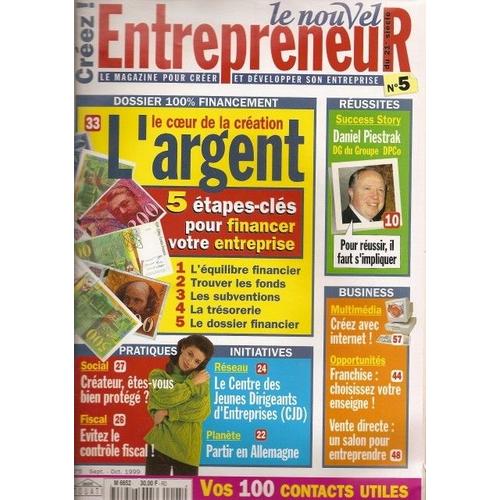 Le Nouvel Entrepreneur  N° 05 : Le Coeur De La Création L'argent - 5 Étapes Clés Pour Financer Votre Entreprise