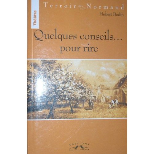 Quelques Conseils ... Pour Rire