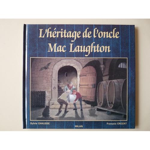 L'héritage De L'oncle Mac Laughton