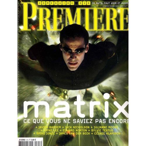 Première N° 313 : Matrix Ce Que Vous Ne Savez Pas Encore.