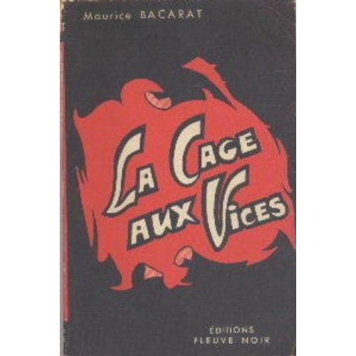 La Cage Aux Vices