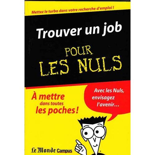 Trouver Un Job "Pour Les Nuls"