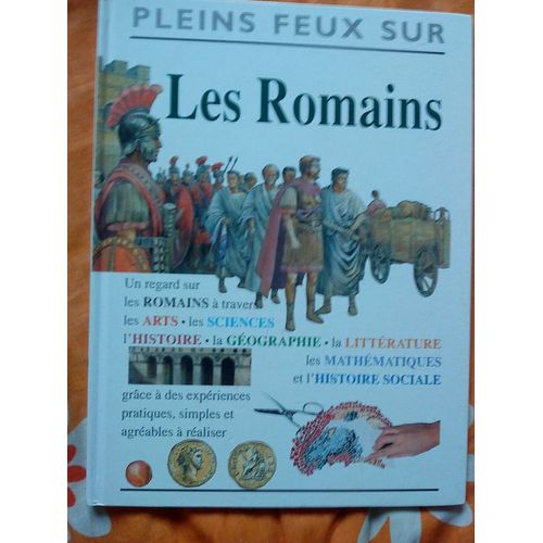 Pleins Feux Sur : Les Romains