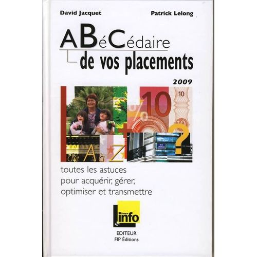 Abécédaire De Vos Placements 2009 De A À Z