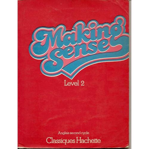 Making Sense Level 2