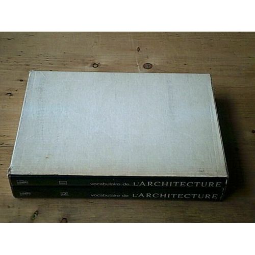 Vocabulaire De L'architecture. Principes D'analyse Scientifique. - Complet En Deux Volumes