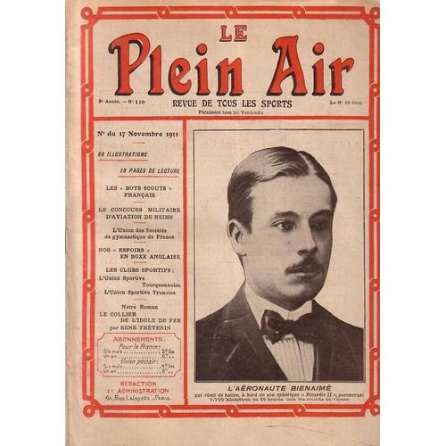 Le Plein Air La Revue De Tous Les Sports  N° 110 : L Aerononte Bienaime   Aviation   L Union Sportive  De Tourcoing  Les Boys Scouts Francais