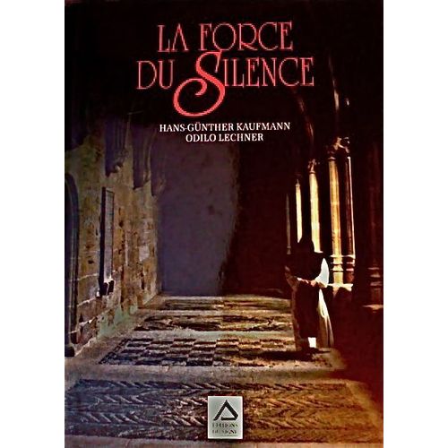La Force Du Silence
