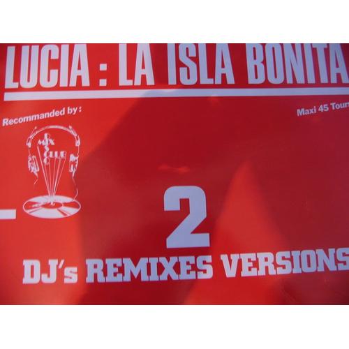 La Isla Bonita (2 Remixes Versions By Dmc)