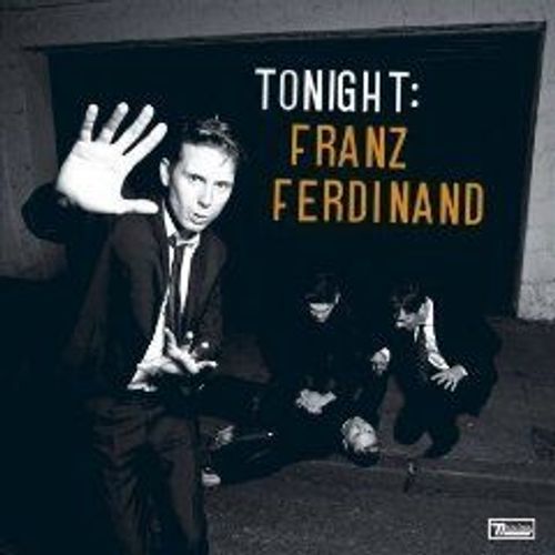 Tonight: Franz Ferdinand