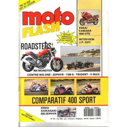 Moto Flash  N° 161 : Roadsters 900 Monster Contre Big One,  Zephir ...