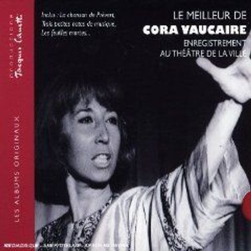 Le Meilleur De Cora Vaucaire