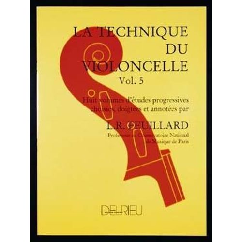 Feuillard : Technique Du Violoncelle Vol 5 - Delrieu