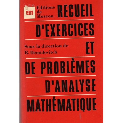 Recueil D'exercices Et De Problèmes D'analyse Mathématique