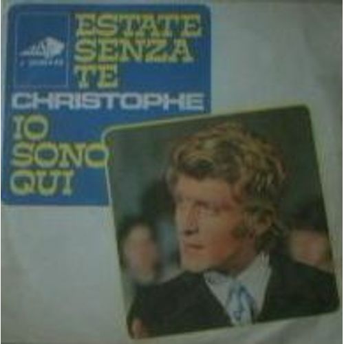 Estate Senza Te / Io Sono Qui 2 Titres Chanté En Italien